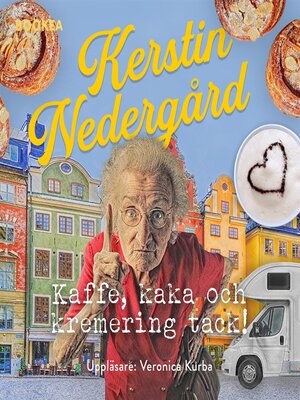 cover image of Kaffe, kaka och kremering, tack!